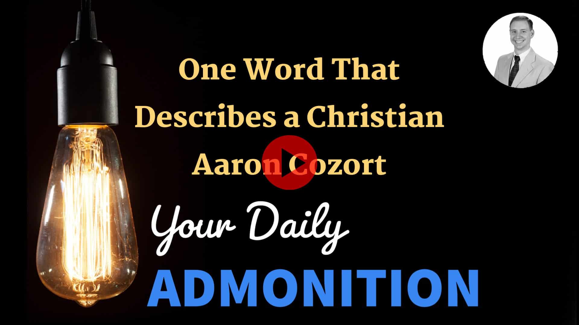 Featured image for “One Word That Describes a Christian – ep 27”