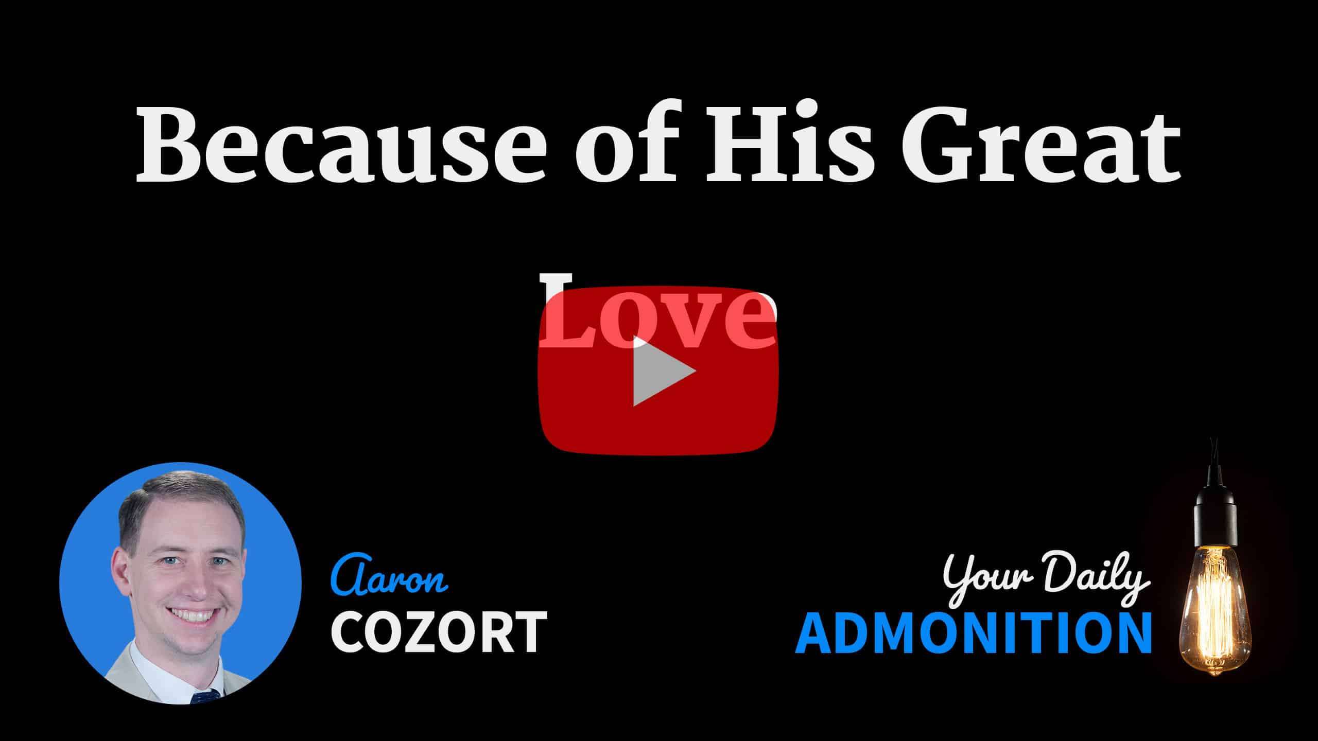 Featured image for “Because of His Great Love – ep 41”