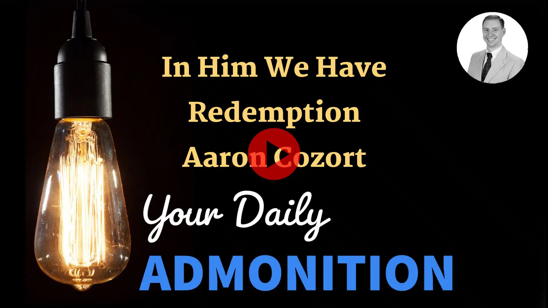 Featured image for “In Him We Have Redemption – ep 32”